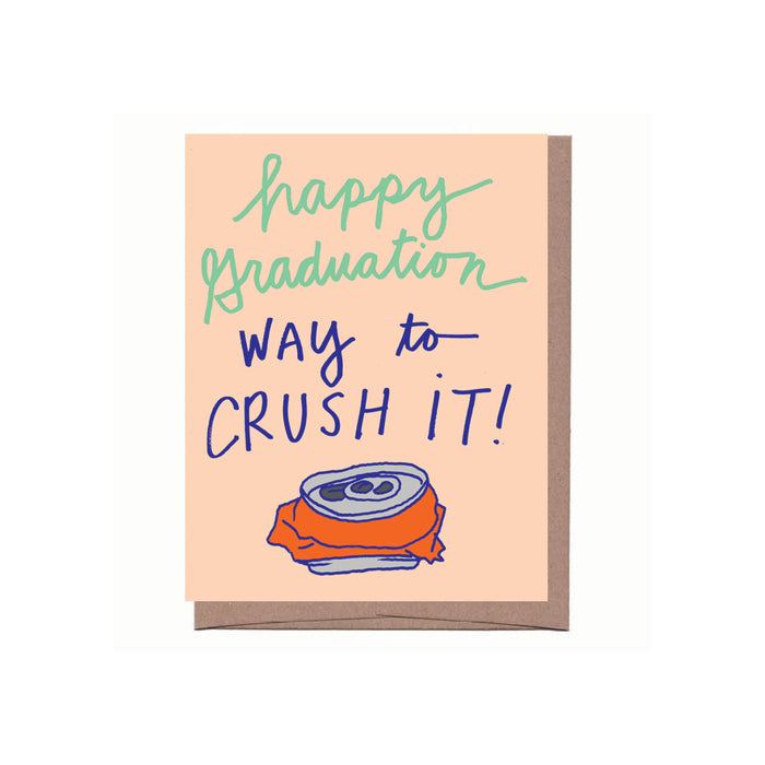 Crushed It Grad Greeting Card