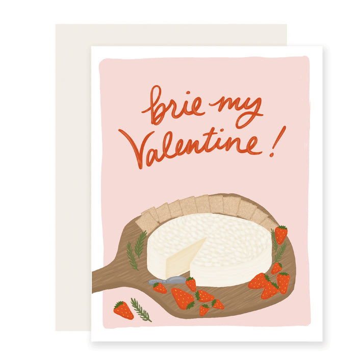 Brie My Valentine Card